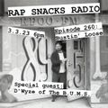 Rap Snacks Radio, Episode 260: 