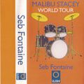 Seb Fontaine - Live @ Lush - Malibu Stacey World Tour - Side A