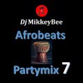 Afrobeats 2021 Partymix 7