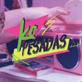 Ke Pesadas - 1era Temporada - #20 - mixtaperadio.com.ar
