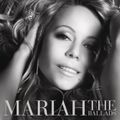 Mariah Carey (The Ballads)