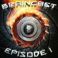 Brainpain presents Braincast 001