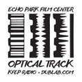 Echo Park Film Center - Optical Track (11.14.23)