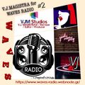 VEE JAY MAGISTRA for Waves Radio #2 (70's R&B Funky Soul Master Mix!)
