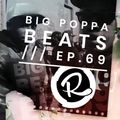 Big Poppa Beats Ep69 w. Si