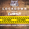 Lockdown - Desi Minimix - DJ Dhut