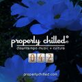 Properly Chilled Podcast #42 (B)