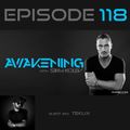 Awakening Episode 118 with a second hour guest mix from Teklix
