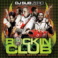 (2007) ROCKIN DA CLUB - When Hip Hop Meets Rock'nRoll