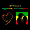 DJ GlibStylez - Reggae R&B (Lover's Rock) Vol.4