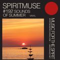Spiritmuse presents #192 - Sounds of Summer