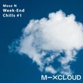 Week-End Chills - Episode 1 by Mose N