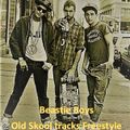 Beastie Boys Old Skool tracks freestylemix LxL's Custom mix #7