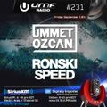 UMF Radio 231 - Ummet Ozcan & Ronski Speed