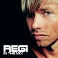 Regi In The Mix Radio 30-8-2013