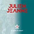 #26 DJ SAVE MY NIGHT Julien Jeanne - Virgin Radio France DJ Set 15-08-2020