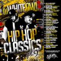DJ White Owl-Hip Hop Classics 9 [Full Mixtape Download Link In Description]