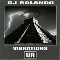 DJ Rolando -  Vibrations  ( 2002 )