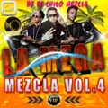 DJ EL Chico Mezcla La Mega Mezcla Vol.4