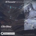 Ghosts of Our Pasts on Threads Radio: Ella Blou 01/01/21