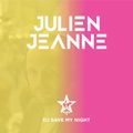 #42 DJ SAVE MY NIGHT Julien Jeanne - Virgin Radio France DJ Set 12-12-2020