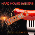 Hard House Bangers (Volume 2)