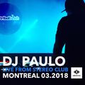 DJ PAULO  Live @ STEREO CLUB (AFTERHOURS)Montreal 03.2018