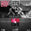 Friday Nite Live presents LOVE & LIFE: All Things R&B