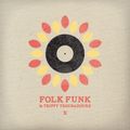 Folk Funk and Trippy Troubadours 10