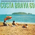 COSTA BRAVA 69 - Spanish Bossa Nova Instrumental with Brazilian Flavors  - 1967 - 1977