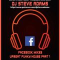Facebook Mixes - Upbeat Funky House Part 1