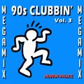 90'S CLUBBIN' MEGAMIX Vol. 3