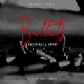 Bullets Vol.2 - Gangsta Rap & Hip Hop / instagram @pettisnmusic