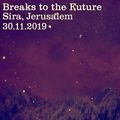 Breaks to the Future - November 30th, 2019