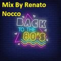 DJ Mix Anni '80 (Mix By Renato Nocco)