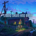 Liquid Drum and Bass Mix 02