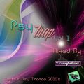 Psy Trap (Best Of 2010s Psy Trance) (Mixed By DJ Revitalise) Vol 1