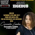 ZIGEDUB BACK 2 BASICS ON UNIQUEVIBEZ 24TH JUNE 2017 FEAT CASSANDRA LONDON
