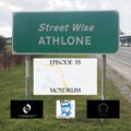Street Wise Athlone: Episode 35 - Moydrum