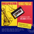 REMIXES DE POP EN ESPAÑOL - Mixed by Jordi Carreras