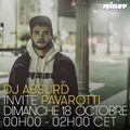Dj Absurd invite Daniel Pavarotti & Figure - 18 Octobre 2015