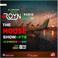 ROYN Radio Ep.182 | The House Show #78 (feat. R3HAB, Afrojack, Steve Aoki, Marc Benjamin, Tiesto)