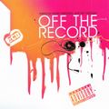 OFF THE RECORD - Mixed by Kevin Grenfell + Nic Burger