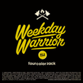 Weekday Warrior Pt. 2