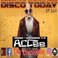 ArCee - Disco Today 269 (The Discoholic)