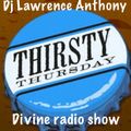dj lawrence anthony divine radio show 09/01/2020