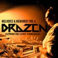Dj Drazen - Melodies & Memories Vol 6