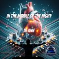 Dj Ann - In The Middle of The Night ( Promotional Mix February 2024 )