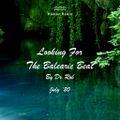 #208 Dr Rob / Looking For The Balearic Beat / July 2020