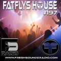 FatFlys House Podcast #197.  The Saturday Essentials